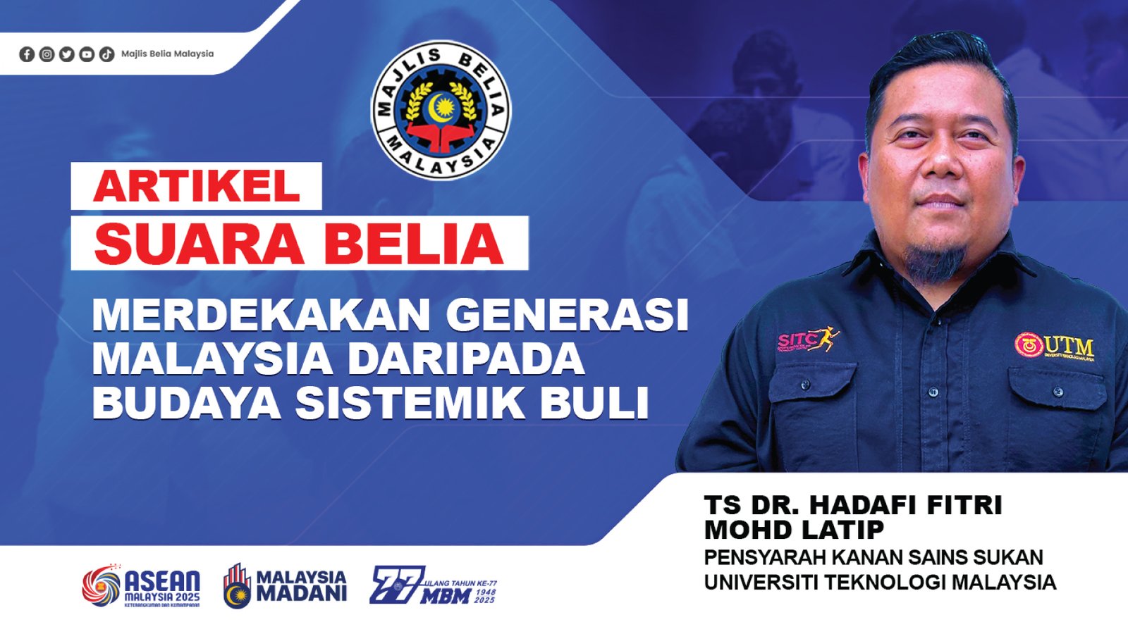 Merdekakan Generasi Malaysia daripada Budaya Sistemik Buli