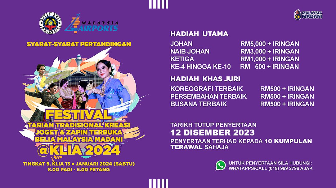 Syarat-Syarat Pertandingan Festival Tarian Tradisional Kreasi Joget & Zapin Terbuka Belia Malaysia Madani @ Klia 2024