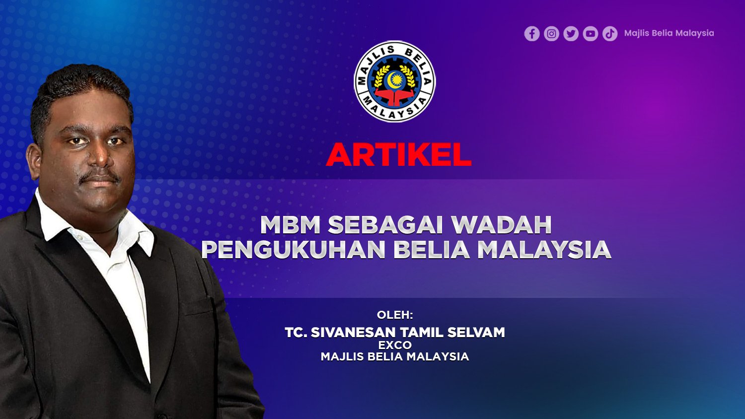 MBM Sebagai Wadah Pengukuhan Belia Malaysia