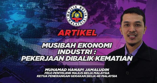 Musibah ekonomi industri : pekerjaan dibalik kematian  Majlis 